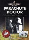 Image for Parachute Doctor : The Memoirs of Captain David Tibbs