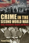 Image for Crime in the Second World War  : spivs, scoundrels, rogues and worse