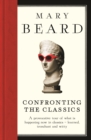 Image for Confronting the classics  : traditions, adventures and innovations