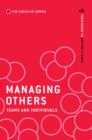 Image for Managing others: Teams and individuals
