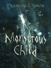 Image for MONSTROUS CHILD