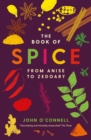 Image for The book of spice  : from anise to zedoary