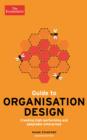 Image for The Economist Guide to Organisation Design 2nd edition