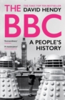 Image for The BBC  : a people&#39;s history