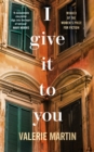 Image for I give it to you