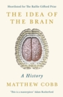 Image for The Idea of the Brain