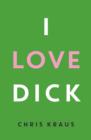 Image for I love Dick