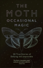 Image for The Moth: Occasional Magic