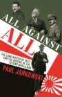 Image for All against all  : the long winter of 1933 and the origins of the Second World War