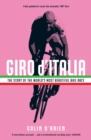 Image for Giro d&#39;Italia  : the story of the world&#39;s most beautiful bike race