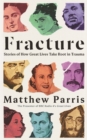 Image for Fracture  : trauma, success and the origins of greatness