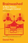 Image for Brainwashed  : a new history of thought control