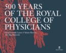 Image for 500 Years of the Royal College of Physicians