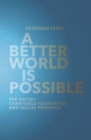 Image for A Better World is Possible