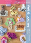 Image for Felt brooches: with free machine stitching