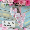 Image for Love to Sew: Hanging Hearts
