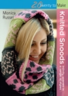 Image for Knitted snoods: twenty to make