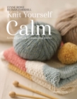 Image for Knit yourself calm: a creative path to managing success