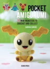 Image for Pocket amigurumi: 20 mini monsters to crochet &amp; collect