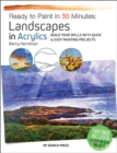 Image for Landscapes in Acrylics: Build Your Skills With Quick &amp; Easy Painting Projects