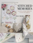 Image for Stitched memories: telling a story through cloth and thread