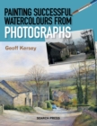 Image for Painting successful watercolours from photographs