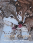 Image for The art of Angela Gaughan: techniques &amp; inspiration for painting wildlife in acrylics