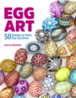 Image for Egg art: 50 designs to paint, dye and draw