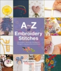 Image for A- Z of Embroidery Stitches