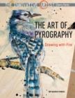 Image for The art of pyrography: drawing with fire