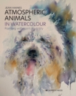 Image for Atmospheric animals in watercolour: painting with spirit &amp; vitality
