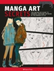 Image for Manga Art Secrets: The Definitive Guide to Drawing Awesome Artwork in the Manga Style