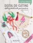 Image for Digital die-cutting: getting started with your machine