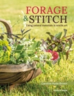 Image for Forage &amp; Stitch: Using Natural Materials in Textile Art