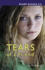 Image for Tears of a Friend (Sharp Shades 2.0).
