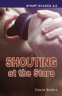 Image for Shouting at the stars