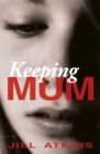 Image for Keeping mum