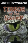 Image for Terror of the swamp