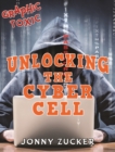 Image for Unlocking the Cyber Cell