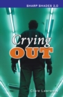 Image for Crying Out  (Sharp Shades)