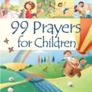 Image for 99 Prayers for Children