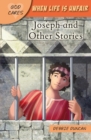 Image for God cares when life is unfair  : Joseph and other stories