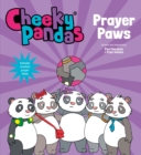 Image for Cheeky Pandas: Prayer Paws