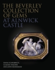Image for The Beverley Collection of Gems at Alnwick Castle