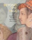 Image for Beyond the page  : South Asian miniatures and Britain, 1600 to now