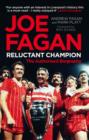 Image for Joe Fagan  : reluctant champion