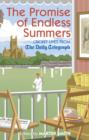 Image for The promise of endless summer  : cricket lives from The daily telegraph