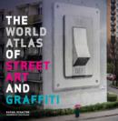 Image for The world atlas of street art and graffiti