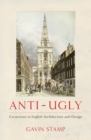 Image for Anti-ugly  : writings from Apollo
