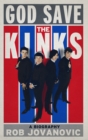 Image for God save The Kinks: a biography
